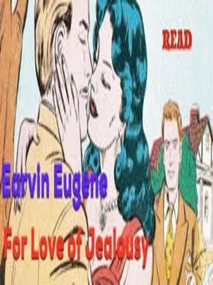 cover image of For Love of Jealousy